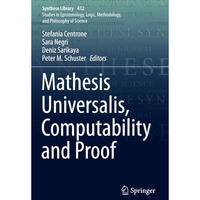 Mathesis Universalis, Computability and Proof [Paperback]