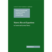 Matrix Riccati Equations in Control and Systems Theory [Hardcover]