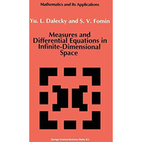 Measures and Differential Equations in Infinite-Dimensional Space [Paperback]