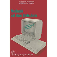 Mechanik auf dem Bildschirm  mit dem C64 [Paperback]