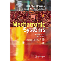 Mechatronic Systems: Analysis, Design and Implementation [Hardcover]