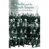 Media and the British Empire [Hardcover]