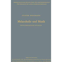 Melancholie und Musik: Ikonographische Studien [Paperback]