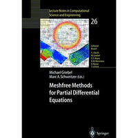 Meshfree Methods for Partial Differential Equations [Paperback]