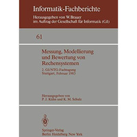 Messung, Modellierung und Bewertung von Rechensystemen: 2. GI/NTG-Fachtagung Stu [Paperback]