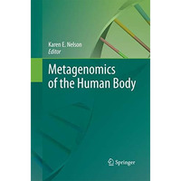 Metagenomics of the Human Body [Paperback]