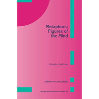 Metaphors: Figures of the Mind [Hardcover]