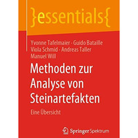 Methoden zur Analyse von Steinartefakten: Eine ?bersicht [Paperback]