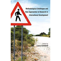 Methodological Challenges and New Approaches to Research in International Develo [Paperback]