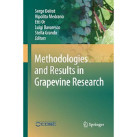 Methodologies and Results in Grapevine Research [Paperback]