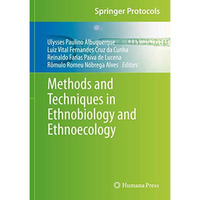 Methods and Techniques in Ethnobiology and Ethnoecology [Hardcover]