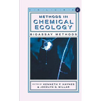 Methods in Chemical Ecology Volume 2: Bioassay Methods [Hardcover]