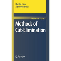 Methods of Cut-Elimination [Hardcover]