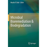 Microbial Bioremediation & Biodegradation [Paperback]