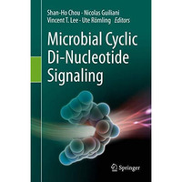 Microbial Cyclic Di-Nucleotide Signaling [Hardcover]