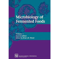 Microbiology of Fermented Foods [Paperback]