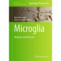 Microglia: Methods and Protocols [Hardcover]