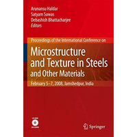 Microstructure and Texture in Steels: and Other Materials [Mixed media product]