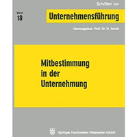 Mitbestimmung in der Unternehmung [Paperback]