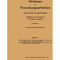 Mitteilungen ?ber Forschungsarbeiten auf dem Gebiete des Ingenieurwesens: insbes [Paperback]