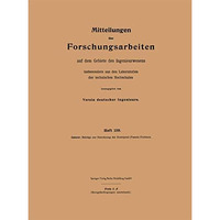 Mitteilungen ?ber Forschungsarbeiten auf dem Gebiete des Ingenieurwesens: insbes [Paperback]