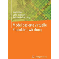 Modellbasierte virtuelle Produktentwicklung [Hardcover]