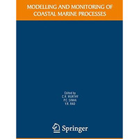 Modelling and Monitoring of Coastal Marine Processes [Paperback]