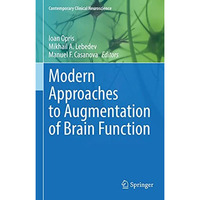 Modern Approaches to Augmentation of Brain Function [Hardcover]