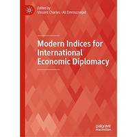 Modern Indices for International Economic Diplomacy [Hardcover]