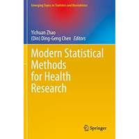 Modern Statistical Methods for Health Research [Paperback]