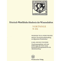 Moderne Knochenbruchbehandlung im allgemeinen Krankenhaus. Forschungsergebnisse  [Paperback]