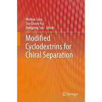 Modified Cyclodextrins for Chiral Separation [Hardcover]