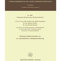 Modulare Systemvarianten zur automatischen Arbeitsplanerstellung [Paperback]