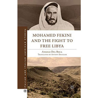 Mohamed Fekini and the Fight to Free Libya [Paperback]