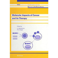 Molecular Aspects of Cancer and its Therapy [Paperback]