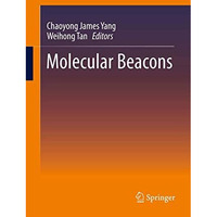 Molecular Beacons [Hardcover]