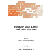 Molecular Beam Epitaxy and Heterostructures [Paperback]