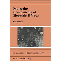 Molecular Components of Hepatitis B Virus [Paperback]