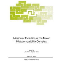 Molecular Evolution of the Major Histocompatibility Complex [Paperback]