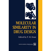 Molecular Similarity in Drug Design [Hardcover]