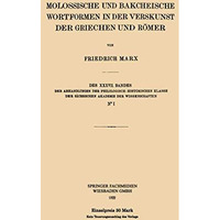 Molossische und Bakcheische Wortformen in der Verskunst der Griechen und R?mer [Paperback]