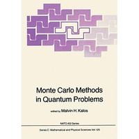 Monte Carlo Methods in Quantum Problems [Hardcover]