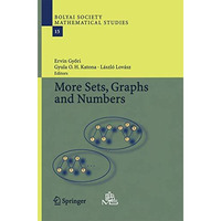 More Sets, Graphs and Numbers: A Salute to Vera S?s and Andr?s Hajnal [Paperback]