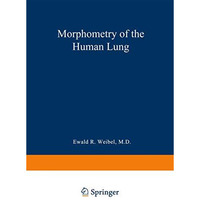 Morphometry of the Human Lung [Paperback]