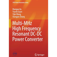 Multi-MHz High Frequency Resonant DC-DC Power Converter [Paperback]