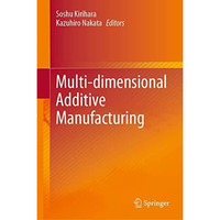 Multi-dimensional Additive Manufacturing [Hardcover]