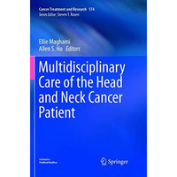 Multidisciplinary Care of the Head and Neck Cancer Patient [Paperback]