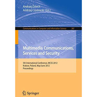 Multimedia Communications, Services and Security: 5th International Conference,  [Paperback]