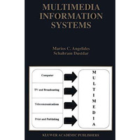 Multimedia Information Systems [Hardcover]