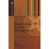 Multimedia-Projektmanagement: Von der Idee zum Produkt [Paperback]